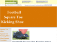 footballsquaretoekickingshoe.com