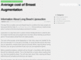 averagecostofbreastaugmentation.org
