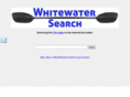 whitewatersearch.com