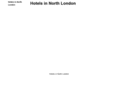 hotelsinnorthlondon.com