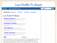 lowprofiletvstand.net