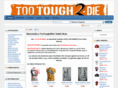 tootough2die.com