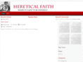 hereticalfaith.com