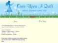 onceuponaquilt.com