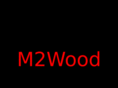 m2wood.com