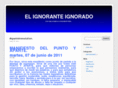 elignoranteignorado.com