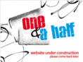 oneandahalfgroup.com