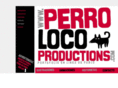 perrolocoproductions.com