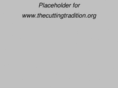 thecuttingtradition.org