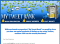 my-tweet-bank.com