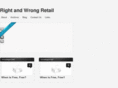 rightandwrongretail.com