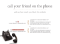 callyourfriendonthephone.com