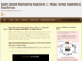 mainstreetmarketingmachinesdeal.com