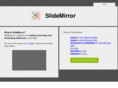 slidemirror.com
