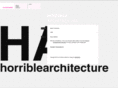 horriblearchitecture.com