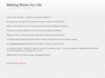 makingmusicforlife.com