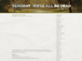 somedaywellallbedead.com