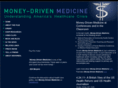 moneydrivenmedicine.net