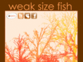 weaksizefish.com