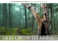 oldgrowthmusic.com