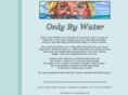 onlybywater.com