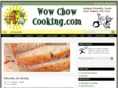 wowchowcooking.com
