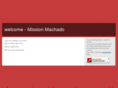 missionmachado.com