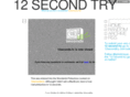 12secondtry.com