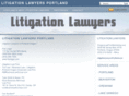 litigationlawyersportland.com