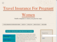 travelinsuranceforpregnantwomen.org