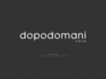 dopodomanistudio.com