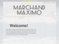 marchandmaximo.com