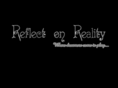 reflectonreality.com
