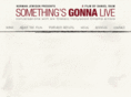 somethingsgonnalive.com