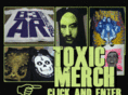 toxicmerch.com