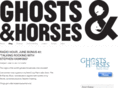 ghostsandhorses.com