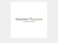 gourmethangout.com