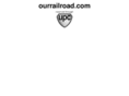 ourrailroad.com