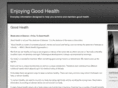 enjoyinggoodhealth.com