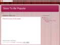soontobepopular.com