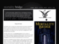 mortalitybridge.com