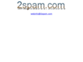 2spam.com