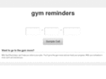 gymreminders.com