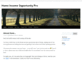 homeincomeopportunitypro.com