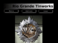 riograndetinworks.com