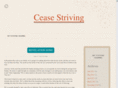ceasestriving.com