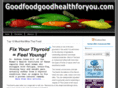 goodfoodgoodhealthforyou.com