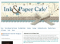 inkandpapercafe.com
