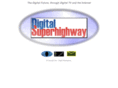 digitalsuperhighway.com