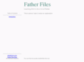 fatherfiles.com